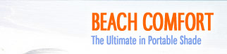 Beach comfort - The Ultimate in Portable Shade